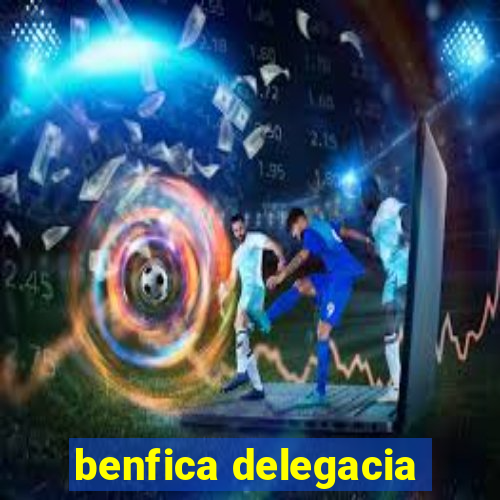 benfica delegacia